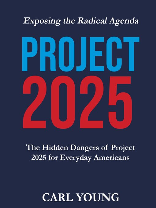 Title details for Project 2025 by Carl Young - Available